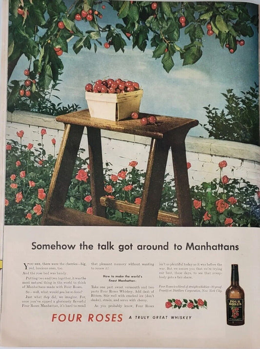 1944 Four Roses "Somehow The Talk Got Around To Manhattans" Vintage Print Ad